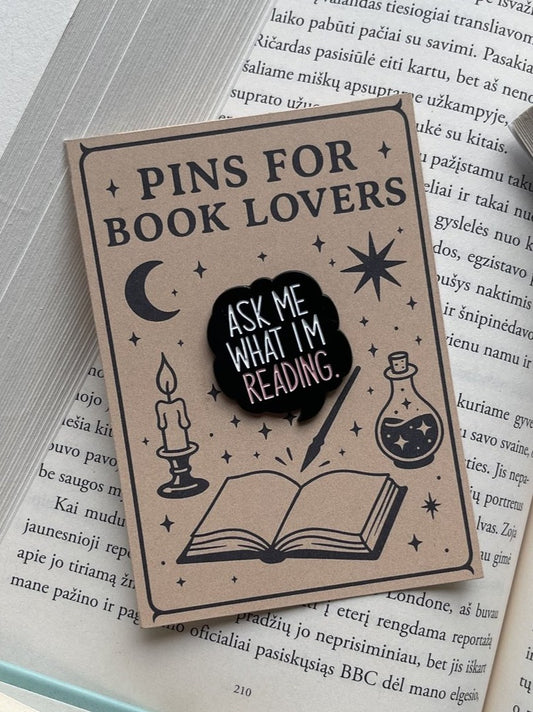 Pins "Ask me what I'm reading"